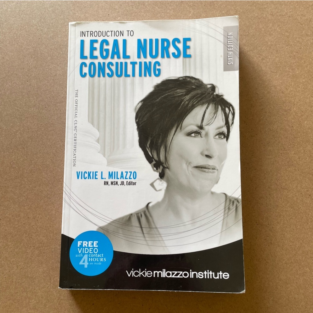 Introduction to Legal Nursing by Vickie L Milazzo RN, MSN 6th Edition​ Textbook